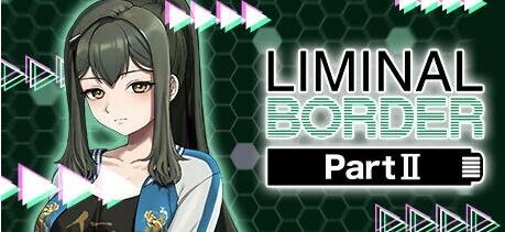 【PC/2D/大型GAL/汉化】阈限边界  刑事边境第1-3次罪行 Liminal Border 1~3 STEAM官方中文版【15G】