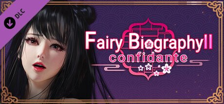 神话传记2：红颜知己/ Fairy Biography2：Confidante（Build.10005857）