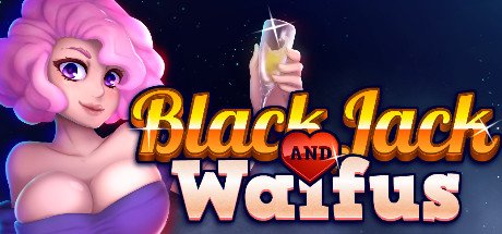 淑女纸牌21点/BLACKJACK and WAIFUS(Build.8917586-生存模式+新女孩)