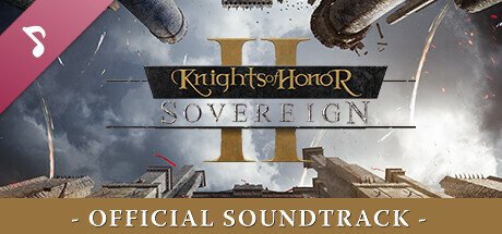 荣誉骑士2君主/Knights of Honor II Sovereign（更新v14.11.2023 ）